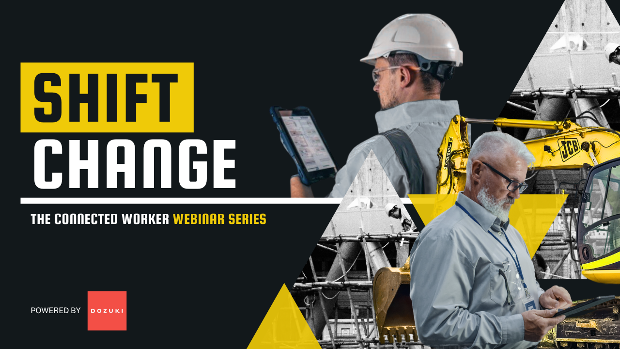 Shift Change: The Connected Worker Webinar Series — Dozuki event banner